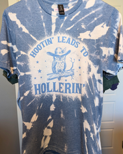 Hootin' Leads To Hollerin' Reverse Dyed Tee (RTS)