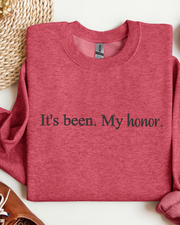 It's been. My honor. Empyrean Inspired Embroidered Crewneck Sweatshirt