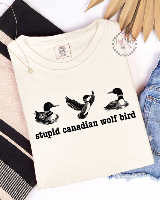 Stupid Canadian Wolf Bird Shirt | Comfort Colors Tee