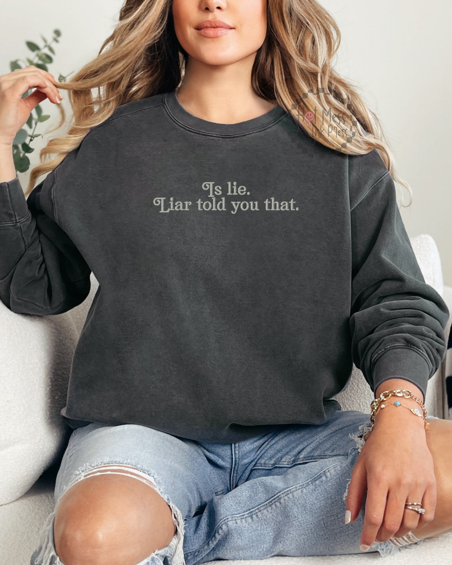 Liar Told You That HR Inspired Long Sleeve Shirt | Embroidered Long Sleeve T-Shirt