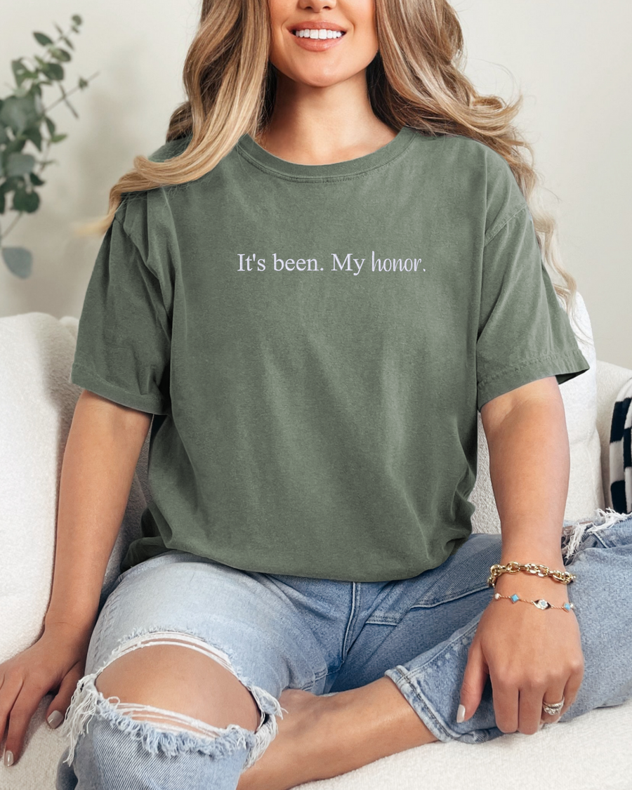 It's been. My honor. Empyrean Inspired Embroidered Comfort Colors Tee