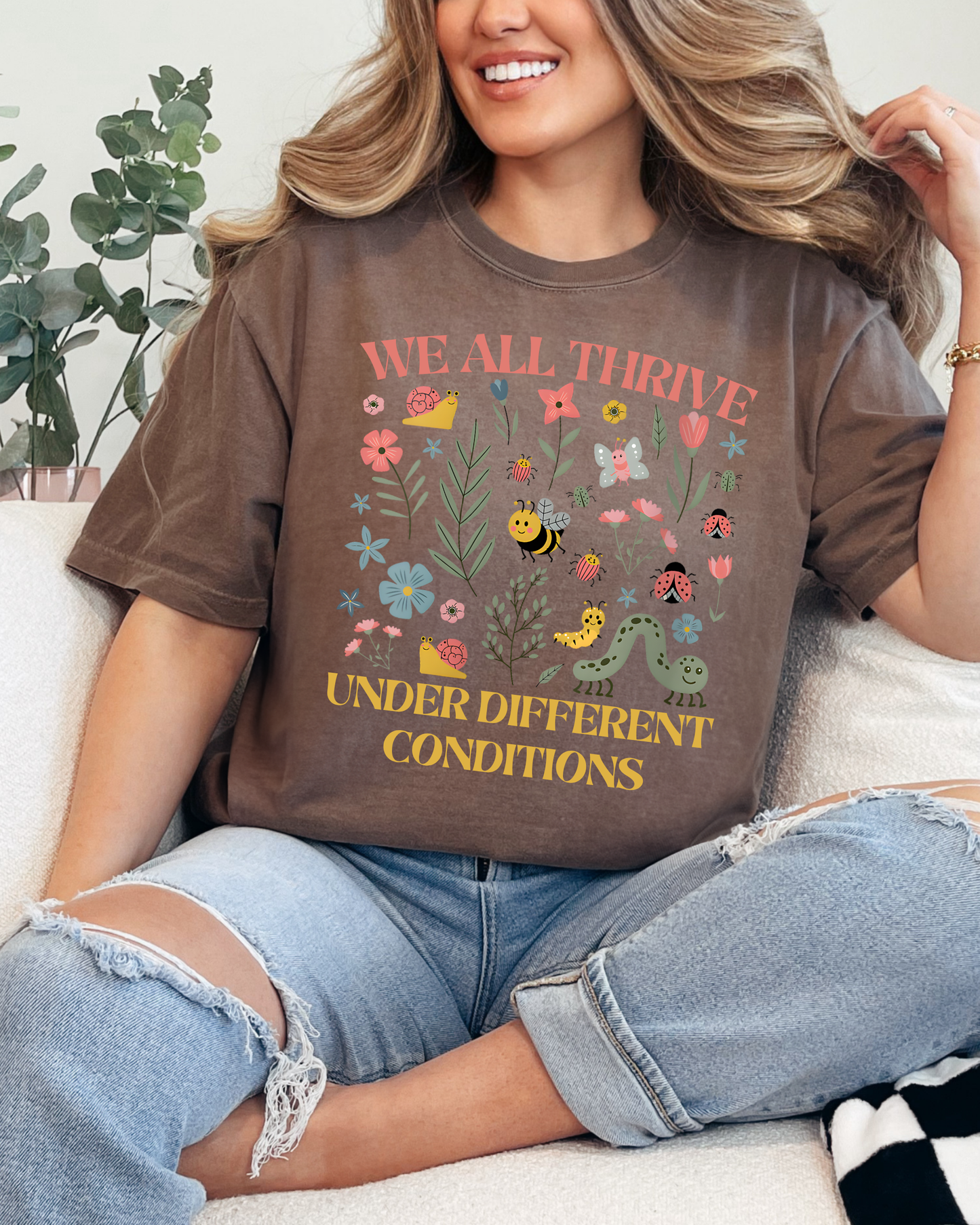 We All Thrive Under Different Conditions Bugs Shirt | Comfort Colors Tee (RTS)