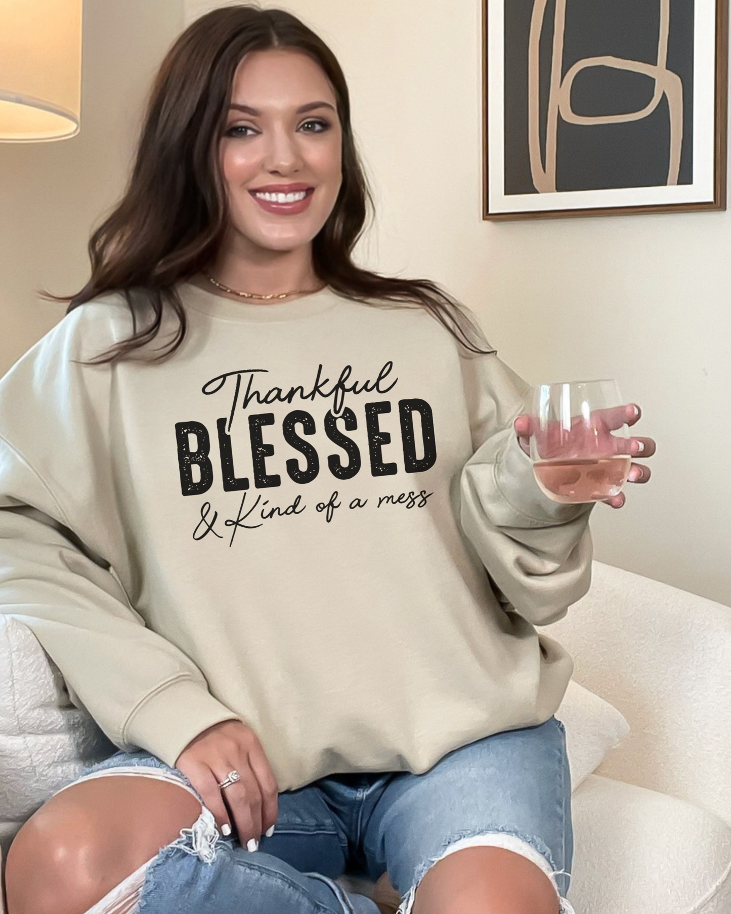 Thankful Blessed and Kind of a Mess Crewneck (PRE-ORDER)